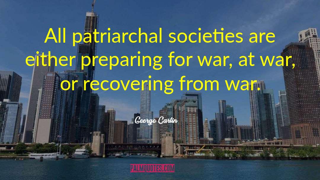 Preparing For War quotes by George Carlin