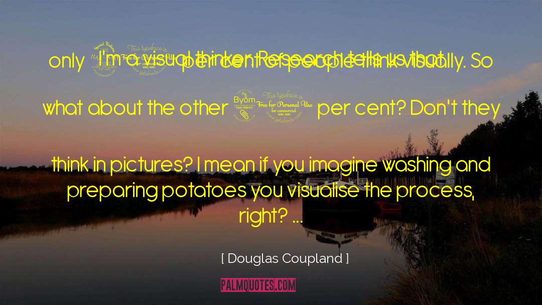 Preparing Yourself quotes by Douglas Coupland