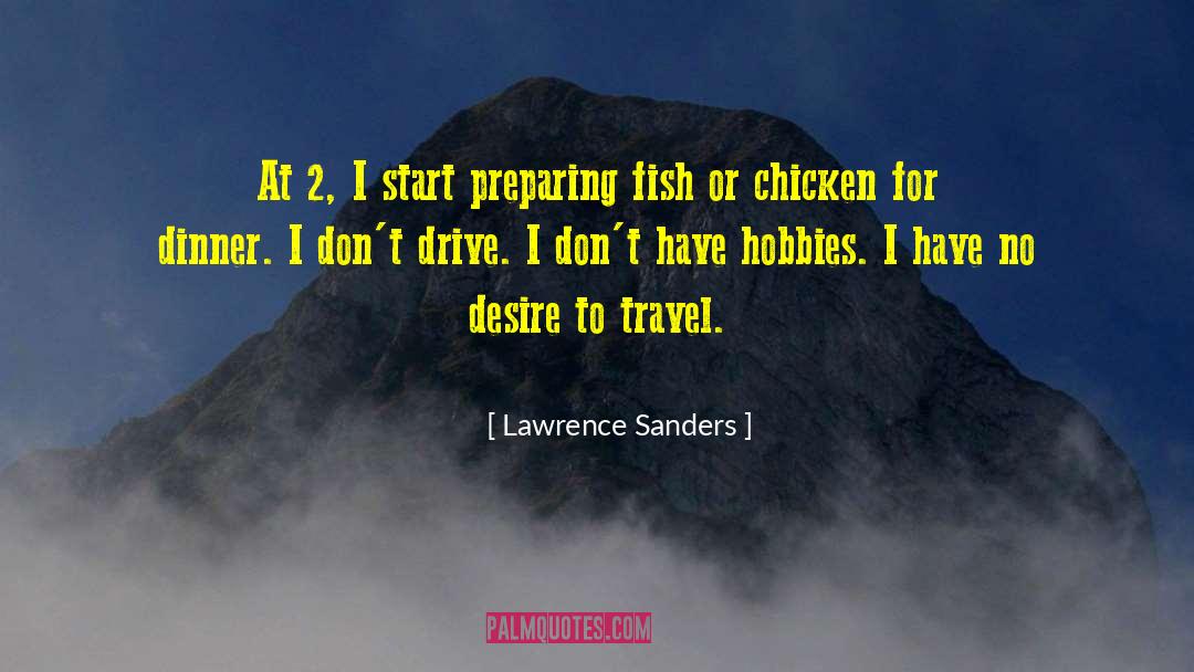 Preparing Yourself quotes by Lawrence Sanders