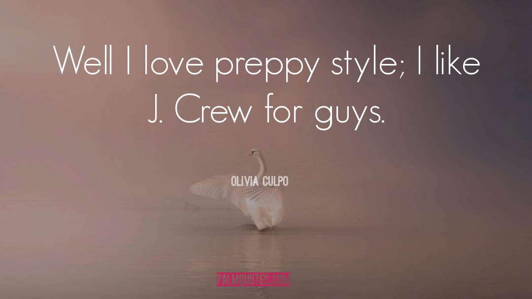 Preppy quotes by Olivia Culpo