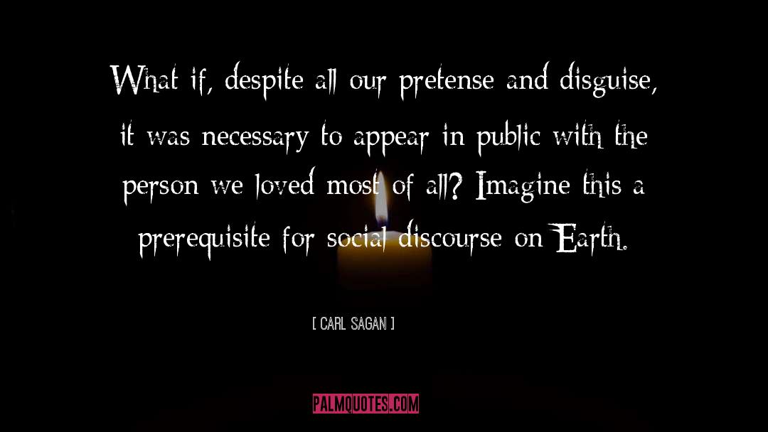 Prerequisite quotes by Carl Sagan