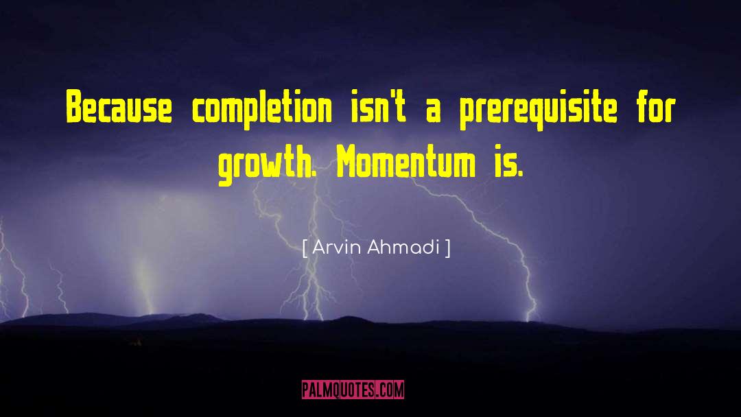 Prerequisite quotes by Arvin Ahmadi