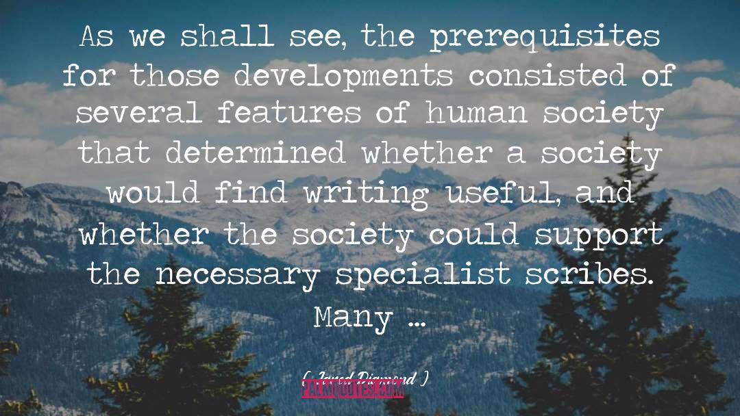 Prerequisites quotes by Jared Diamond