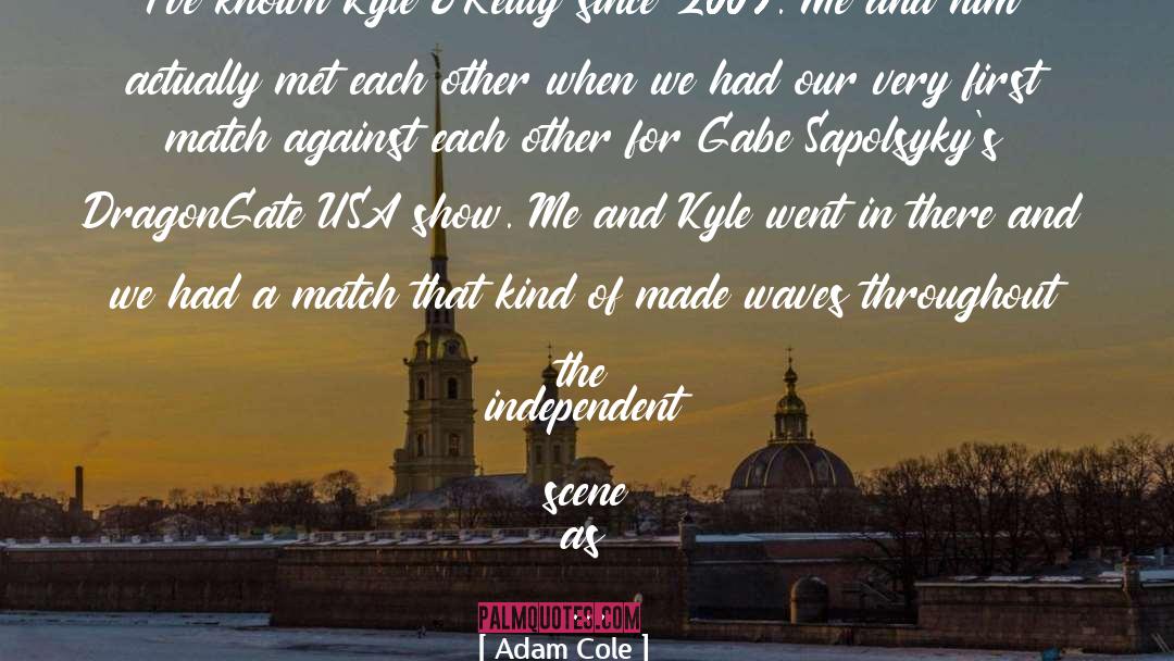 Prerija Of Usa quotes by Adam Cole