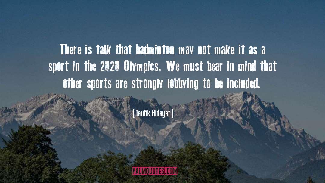 Presagia Sports quotes by Taufik Hidayat