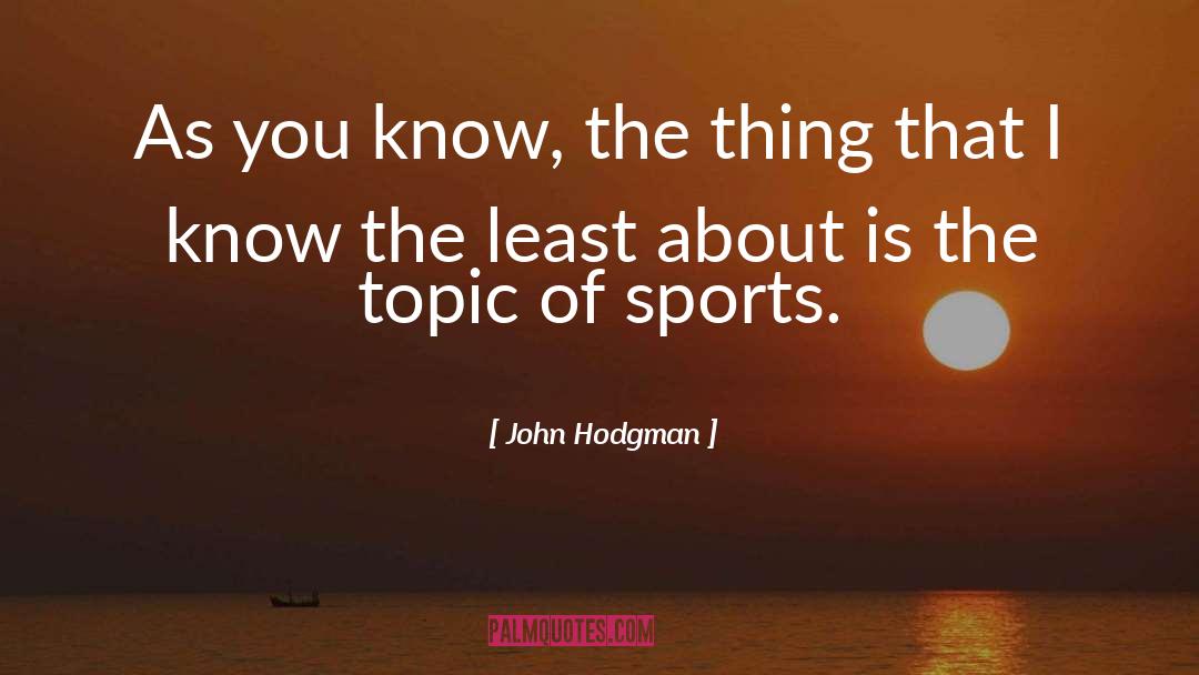 Presagia Sports quotes by John Hodgman