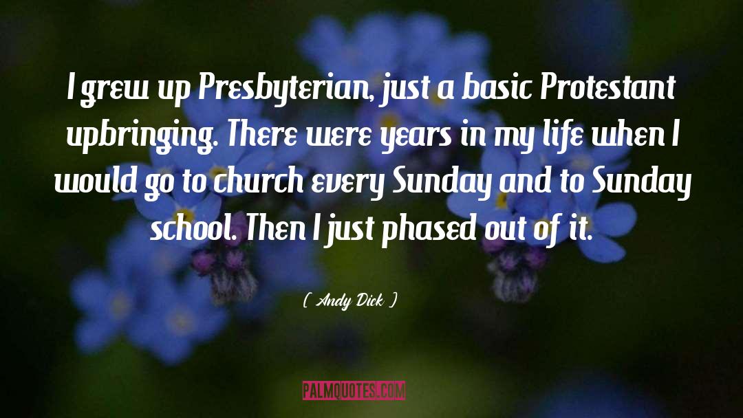 Presbyterian Church Of Usa quotes by Andy Dick