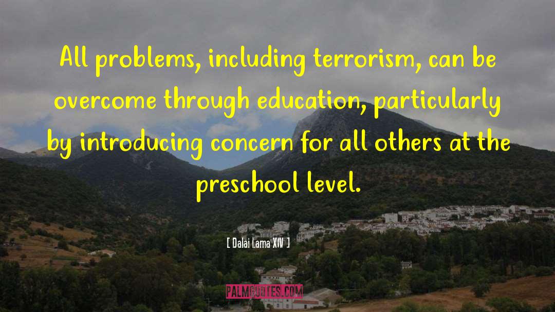 Preschool quotes by Dalai Lama XIV