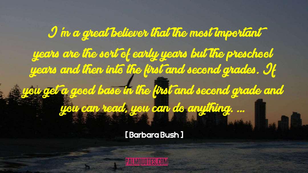 Preschool quotes by Barbara Bush