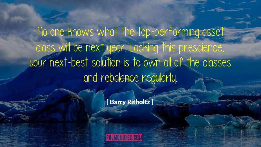 Prescience quotes by Barry Ritholtz