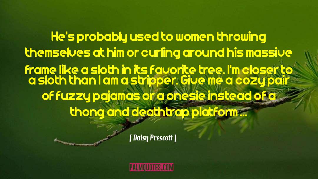 Prescott quotes by Daisy Prescott