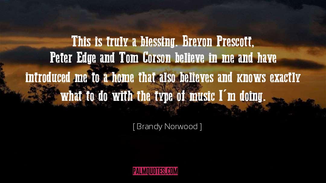 Prescott quotes by Brandy Norwood