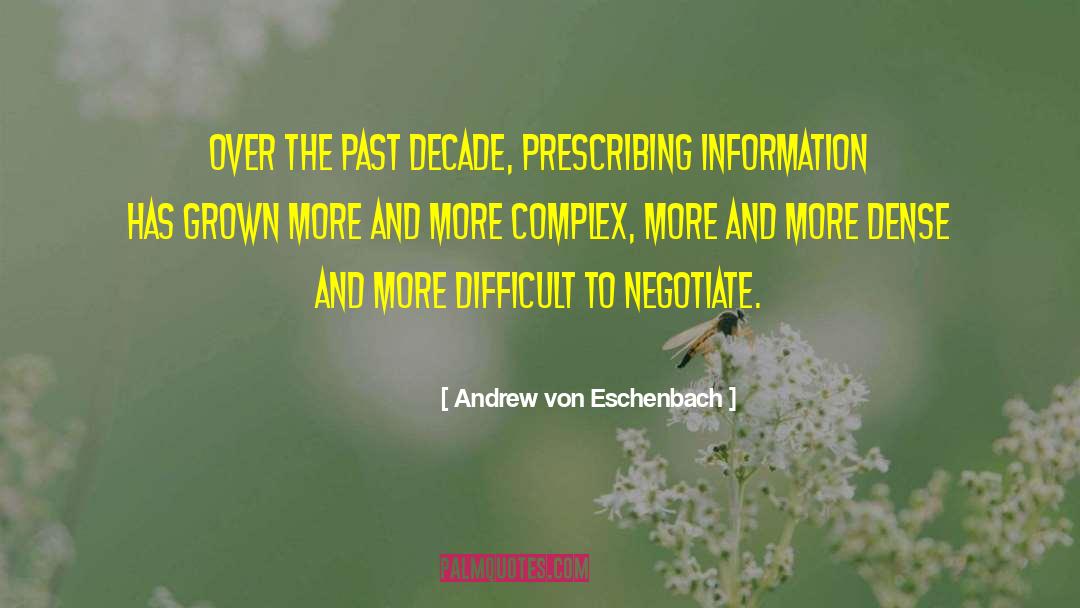 Prescribing quotes by Andrew Von Eschenbach