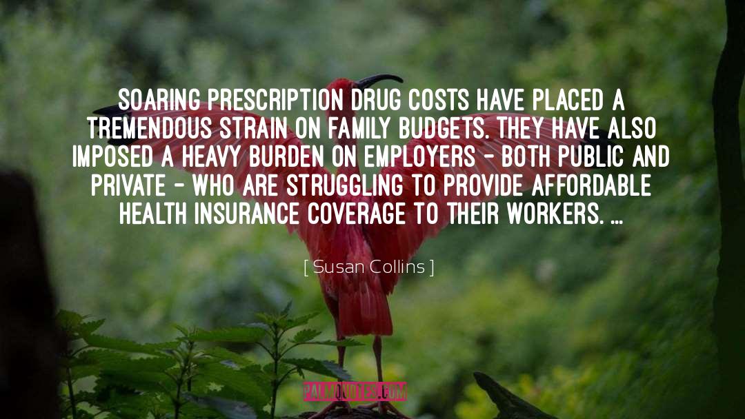 Prescription Medicines quotes by Susan Collins