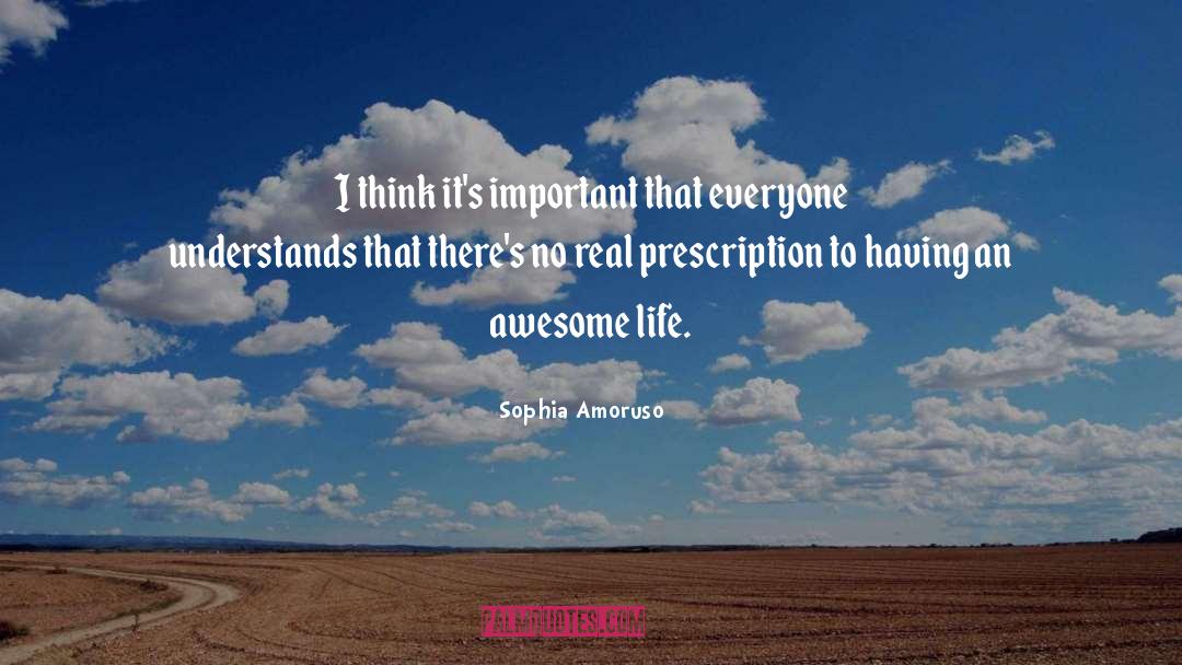 Prescription quotes by Sophia Amoruso