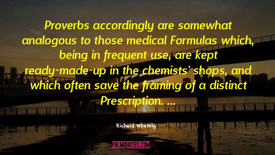 Prescription quotes by Richard Whately