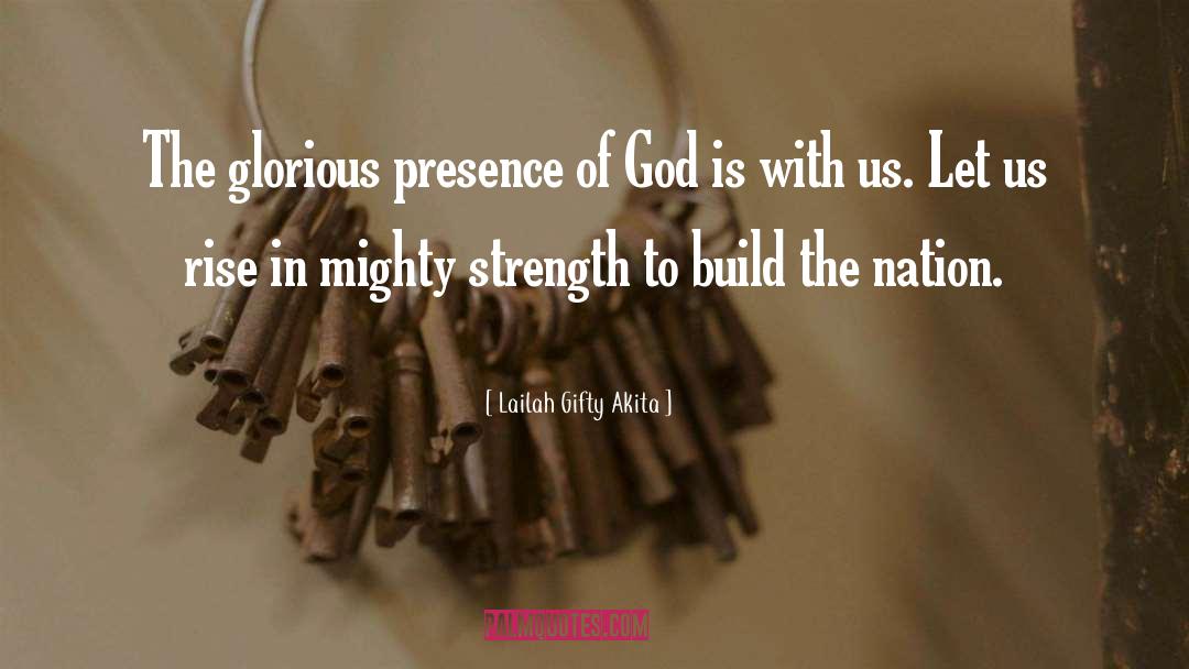 Presence Of God quotes by Lailah Gifty Akita