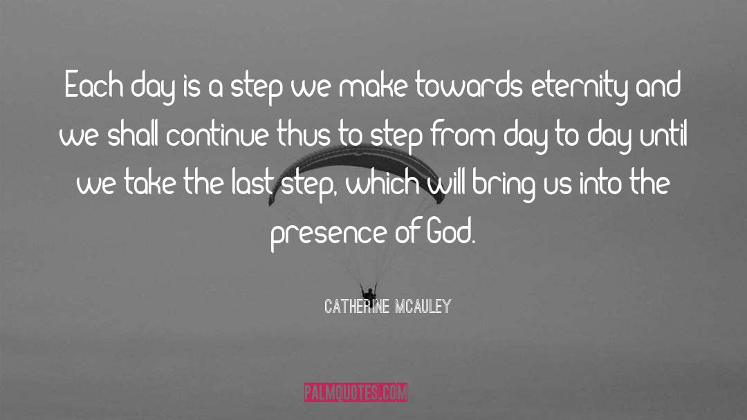 Presence Of God quotes by Catherine McAuley