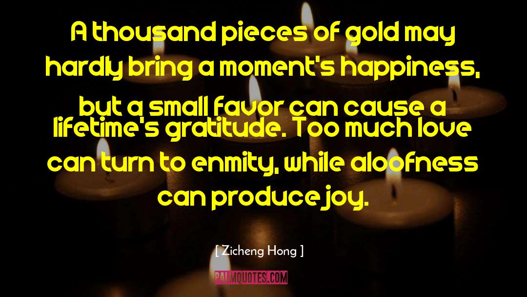 Presence Of Happiness quotes by Zicheng Hong