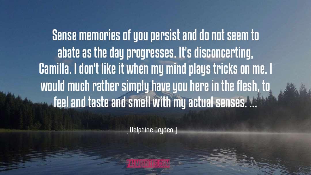 Presence Of Mind Focus quotes by Delphine Dryden