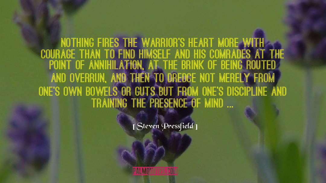 Presence Of Mind Focus quotes by Steven Pressfield