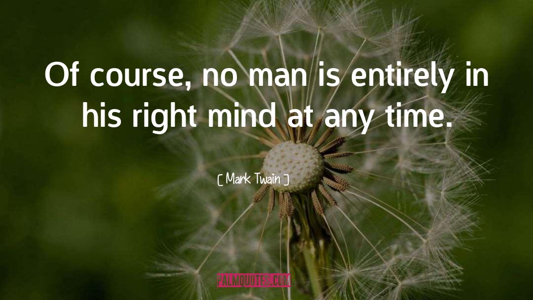 Presence Of Mind quotes by Mark Twain