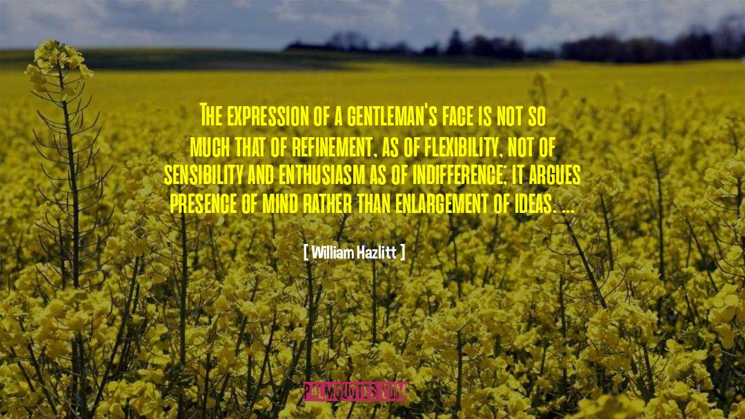 Presence Of Mind quotes by William Hazlitt