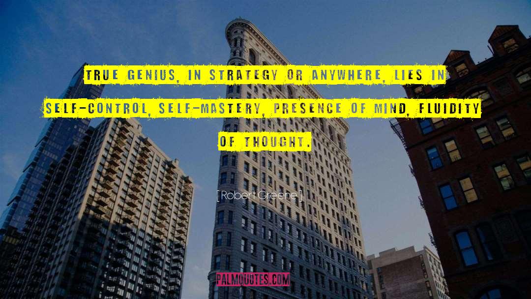 Presence Of Mind quotes by Robert Greene