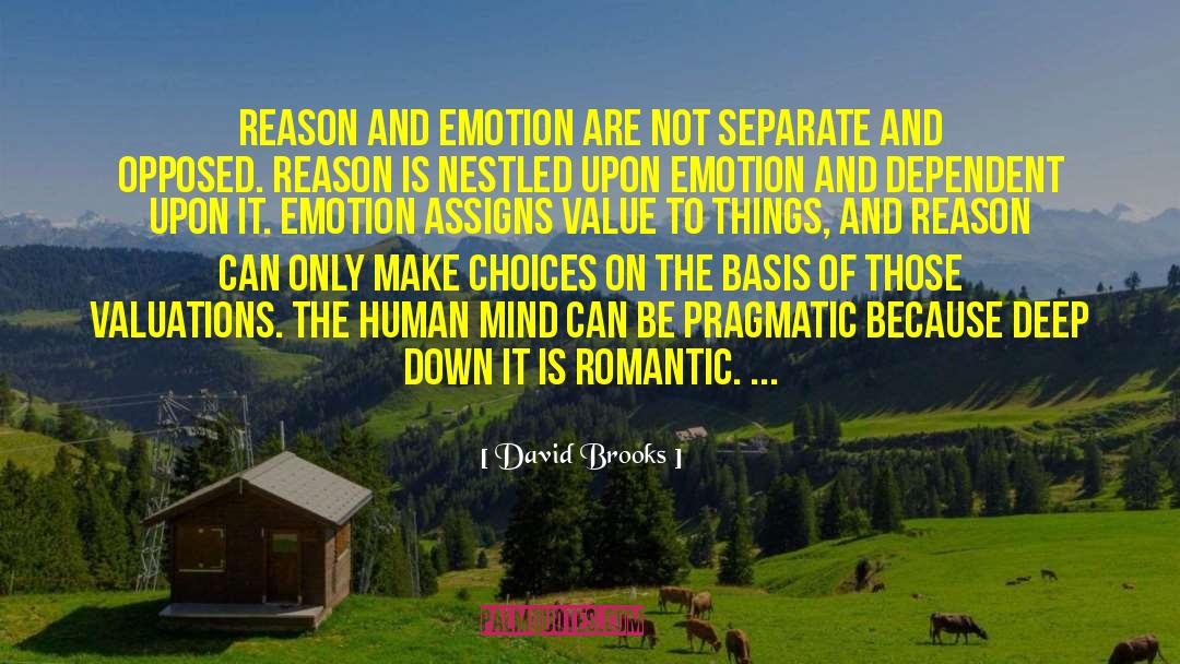 Presence Of Mind quotes by David Brooks