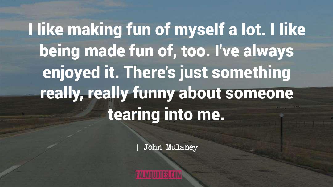 Presence Of Someone quotes by John Mulaney