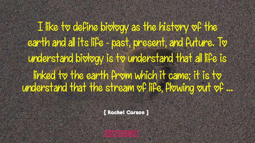 Present And Future quotes by Rachel Carson