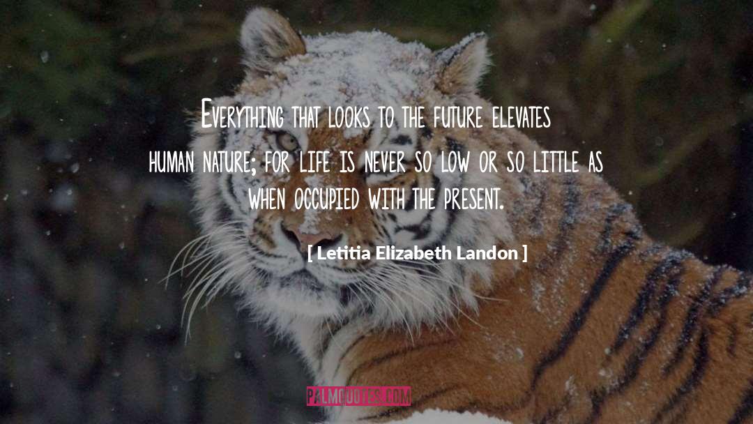 Present Life quotes by Letitia Elizabeth Landon