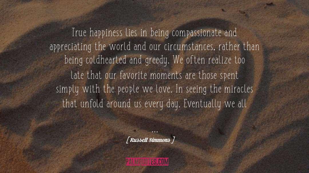 Present Moment Living quotes by Russell Simmons