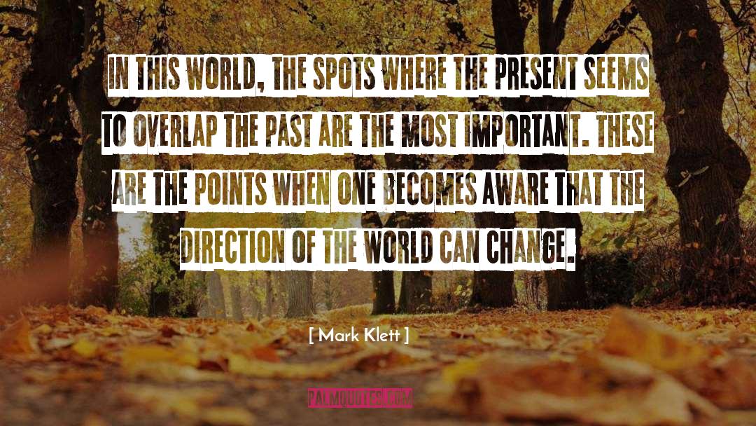 Present Situation quotes by Mark Klett