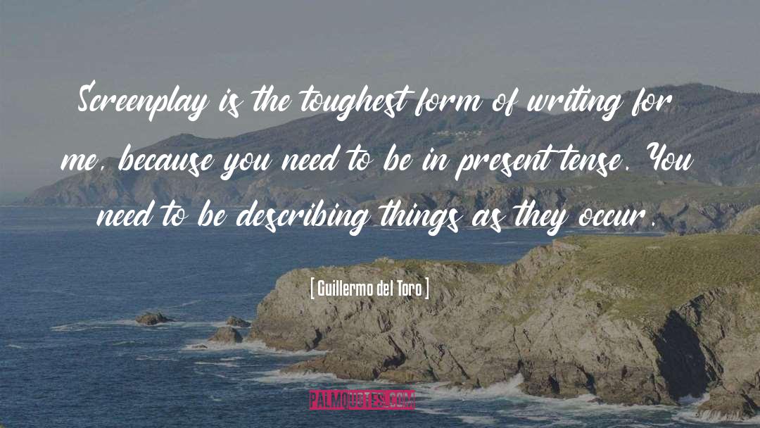 Present Tense quotes by Guillermo Del Toro