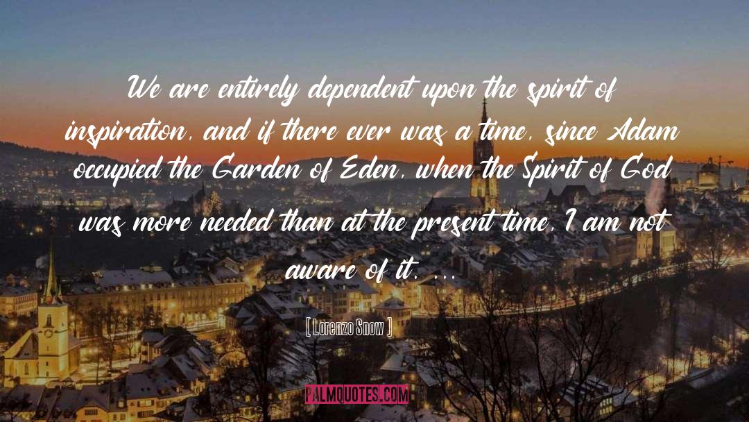 Present Time quotes by Lorenzo Snow