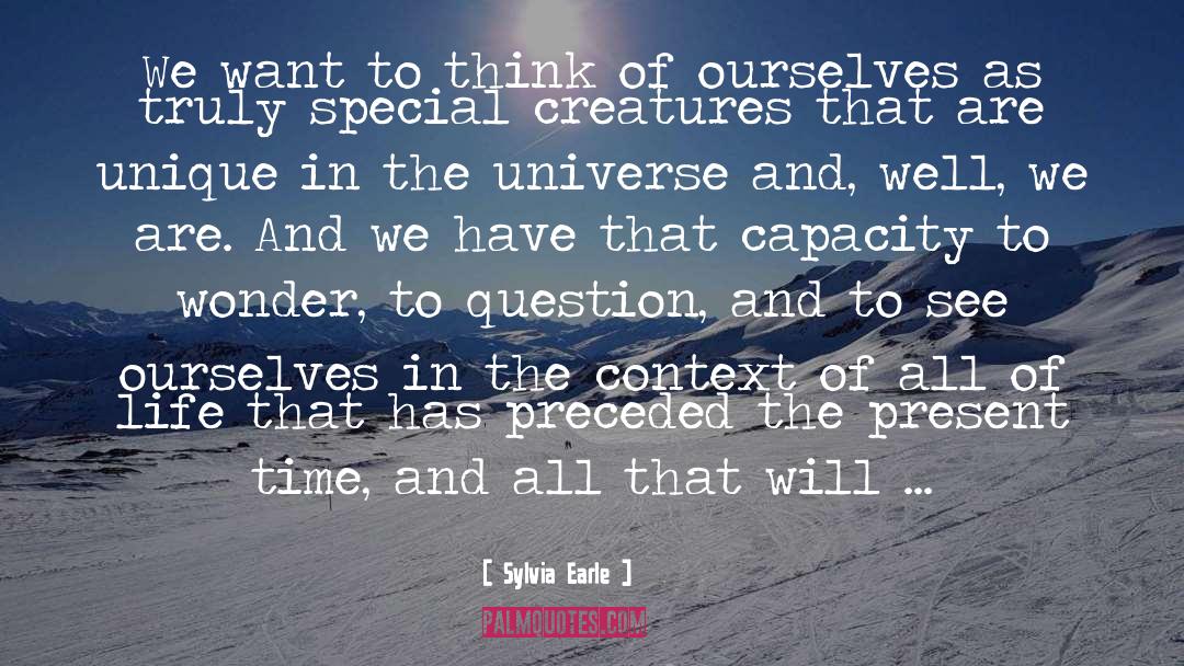 Present Time quotes by Sylvia Earle