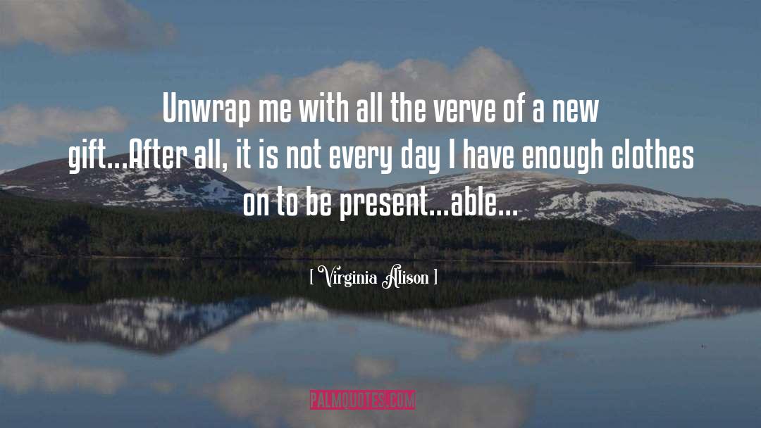 Presentable quotes by Virginia Alison