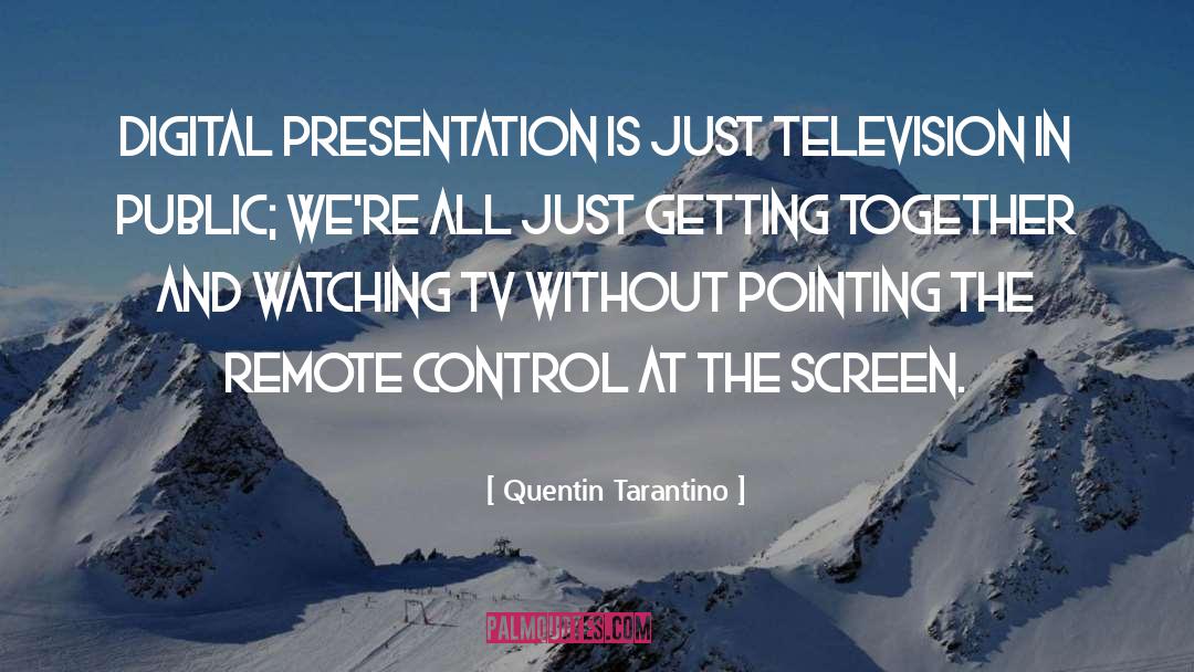 Presentation quotes by Quentin Tarantino