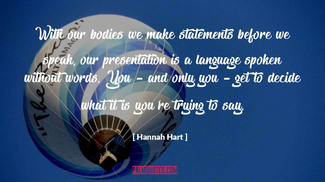 Presentation quotes by Hannah Hart