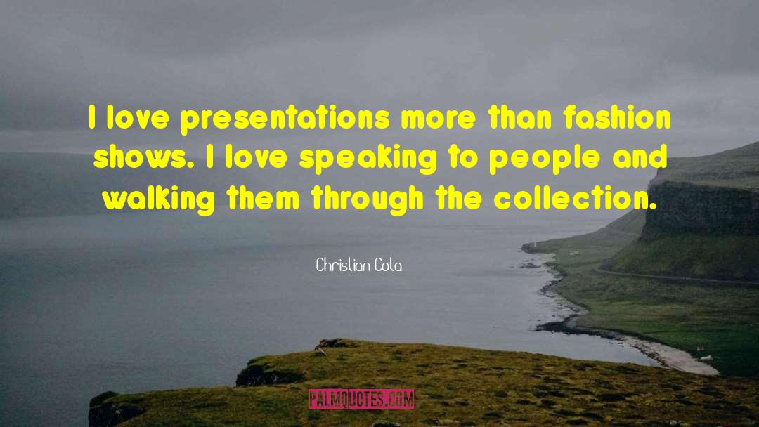 Presentations quotes by Christian Cota