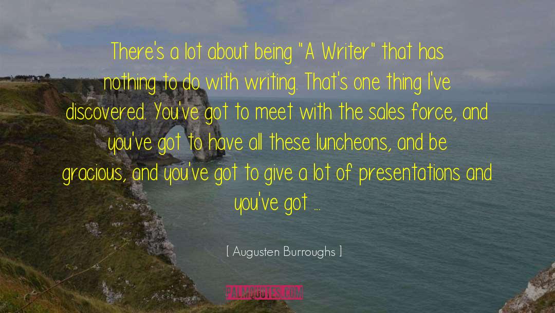 Presentations quotes by Augusten Burroughs