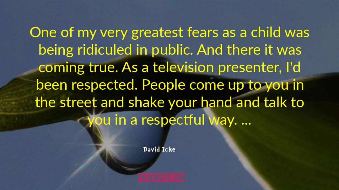 Presenter quotes by David Icke