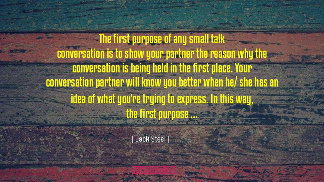 Presenting quotes by Jack Steel