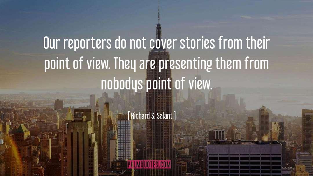 Presenting quotes by Richard S. Salant
