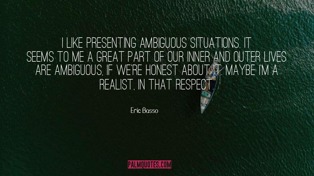 Presenting quotes by Eric Basso