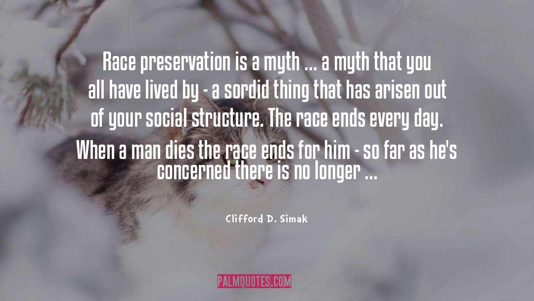 Preservation quotes by Clifford D. Simak