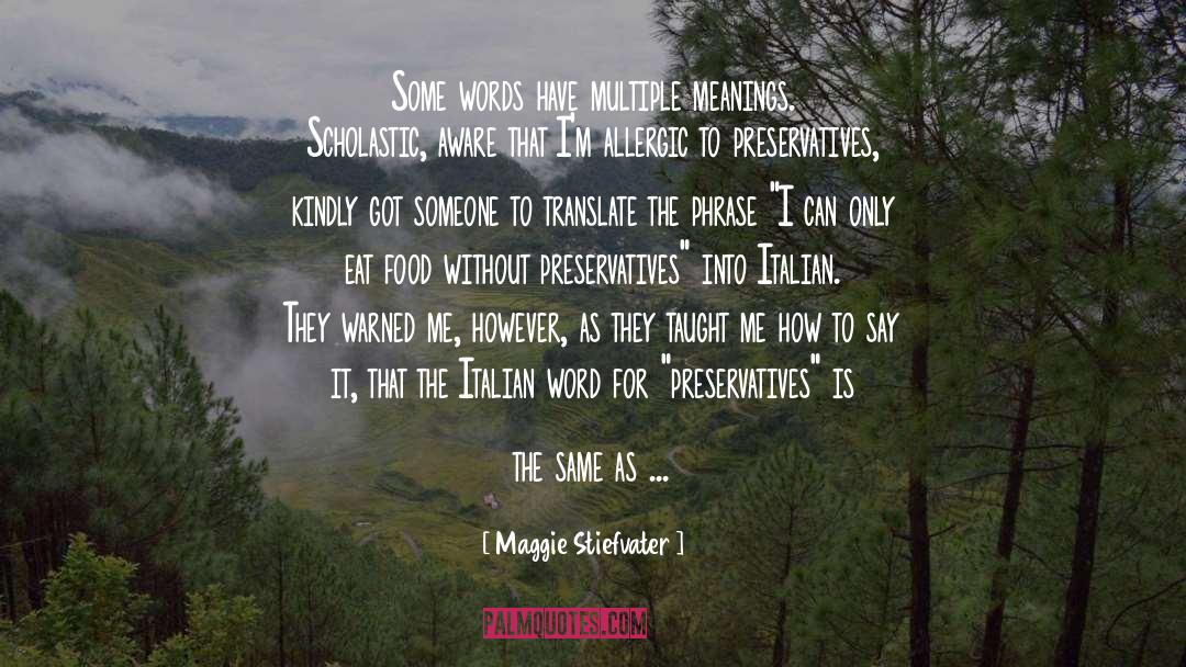 Preservatives quotes by Maggie Stiefvater