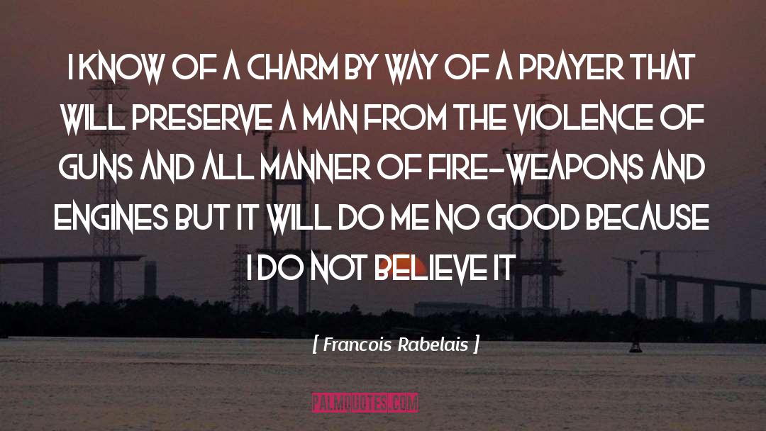 Preserve Democracy quotes by Francois Rabelais