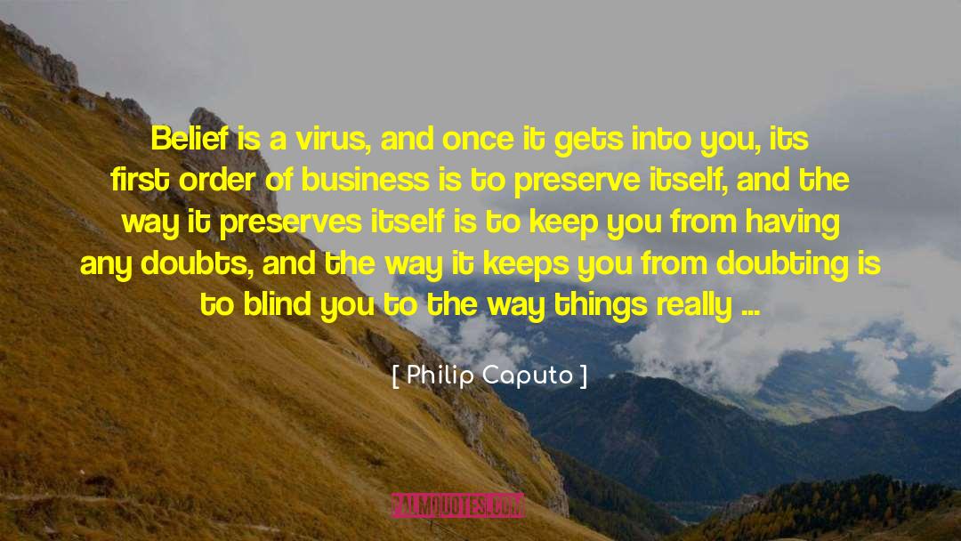 Preserves quotes by Philip Caputo